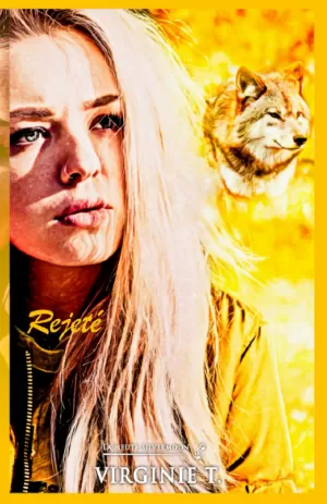 La Meute Silvermoon, Tome 4 : Rejeté