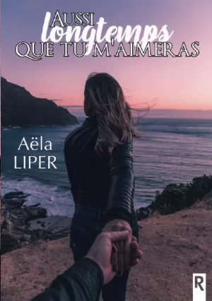Aussi longtemps que tu m'aimeras