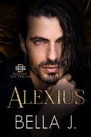 Sombre souverain, Tome 1 : Alexius