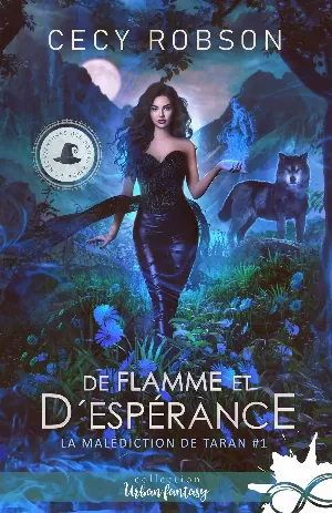 La Malédiction de Taran, Tome 1 : De flamme et d'espérance
