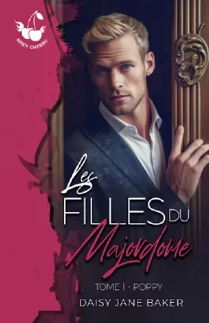 Les Filles du majordome, Tome 1 : Poppy
