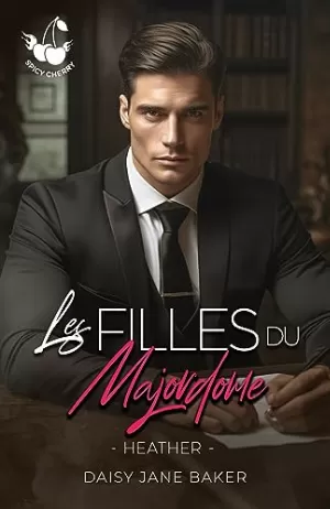Les Filles du majordome, Tome 2 : Heather