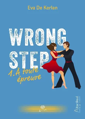 Wrong Step, Tome 1 : À toute épreuve