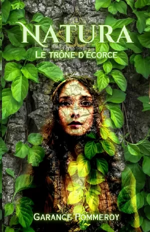 Natura, Tome 1 : Le trône d'écorce