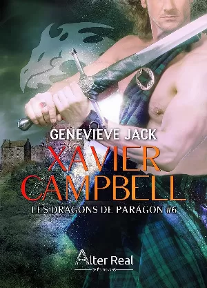 Les Dragons de Paragon, Tome 6 : Xavier Campbell