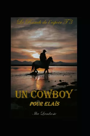 Un cowboy pour Elaïs
