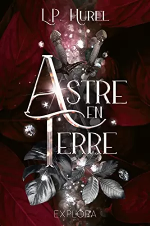 Astre-en-Terre, Tome 1