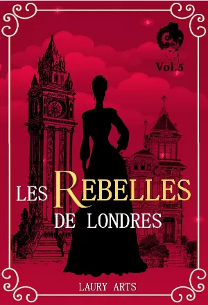 Les Rebelles de Londres, Volume 5