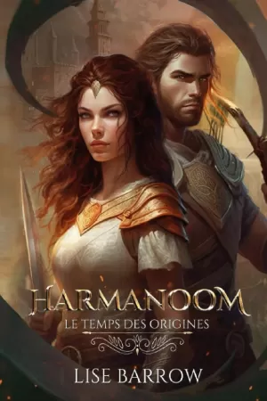 Harmanoom : Le temps des origines