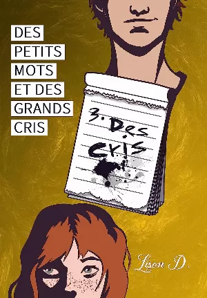 Des petits mots et des grands cris, Tome 3 : Des cris