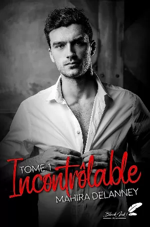 Incontrôlable, Tome 1