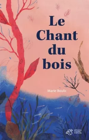 Le Chant du bois