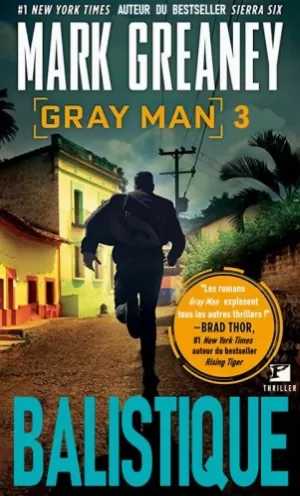 The Gray Man 3. Ballistique