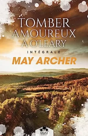 Tomber amoureux à O'Leary - L'intégrale