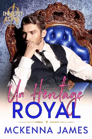 Un Héritage Royal