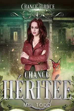 1001Ebooks - Chance tordue, Tome 4 : Chance héritée Chance tordue, Tome 4 : Chance héritée