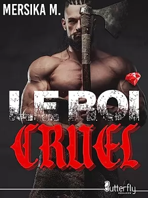 Le Roi cruel