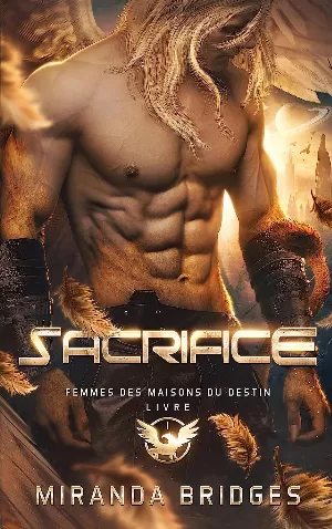 Femmes des Maisons du Destin, Tome 1 : Sacrifice