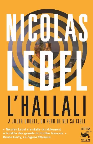 L'Hallali : A jouer double, on perd de vue sa cible
