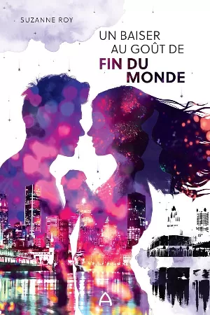 1001Ebooks - Un baiser au goût de fin du monde Un baiser au goût de fin du monde