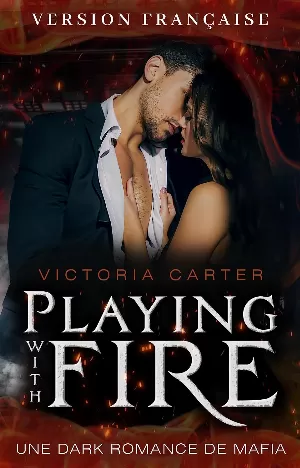 Playing With Fire