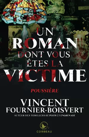 Un roman dont vous êtes la victime : Poussière