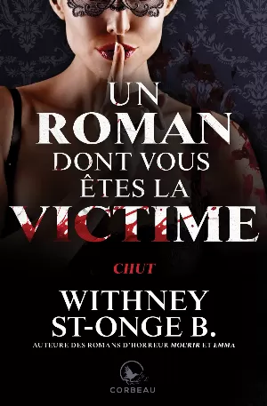 Un roman dont vous êtes la victime : Chut