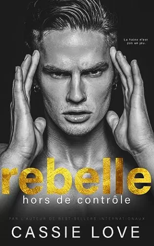 Rebelle : hors de contrôle