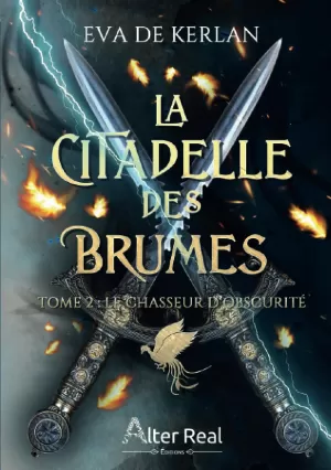 La Citadelle des brumes, Tome 2 : Le Chasseur d'obscurité