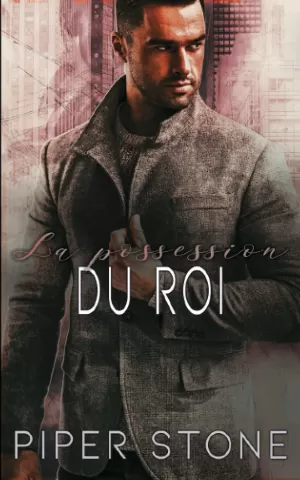 Les Rois impitoyables, Tome 3 : Possession du roi