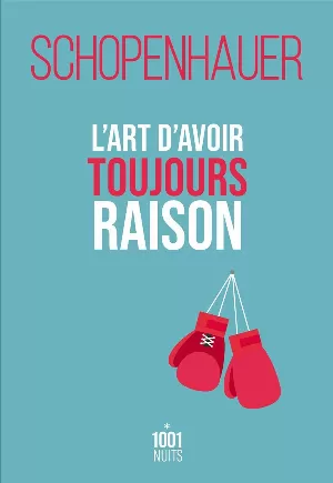L’Art d’avoir toujours raison
