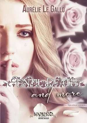 Until death and more