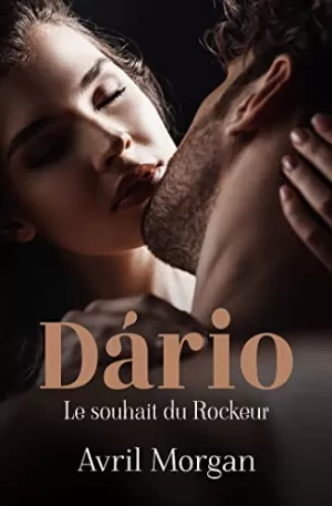 Dário: Le souhait du Rockeur