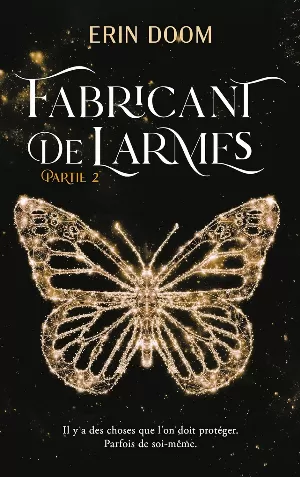 Fabricant de larmes, Partie 2