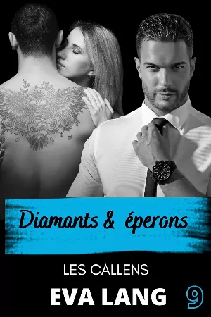 Les Callens, Tome 9 : Diamants et éperons