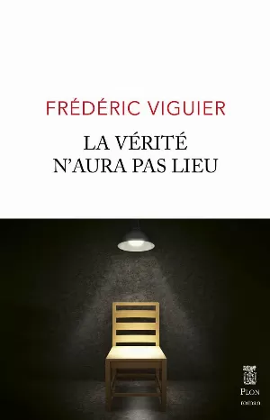 La vérité n'aura pas lieu