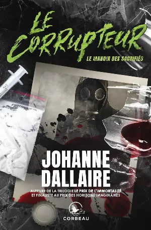 Le Corrupteur, Tome 4 : Le Manoir des sacrifiés