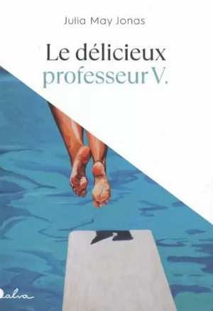Le délicieux Professeur V