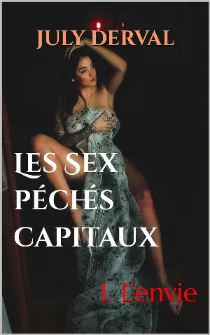 Les Sex péchés capitaux, Tome 1 : L'Envie