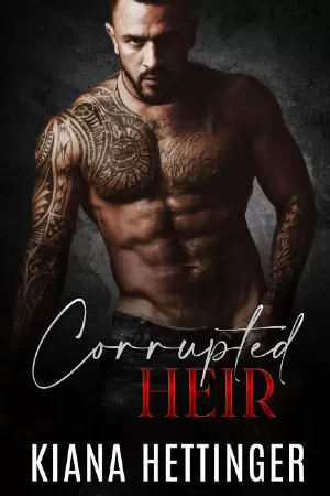 Mafia Kings: Corrupted, Tome 1 : Corrupted Heir
