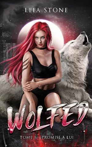 Wolfed, Tome 2 : Promise a lui
