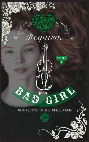 Requiem for a Bad Girl, Tome 1