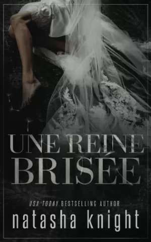 La Duologie du royaume détruit, Tome 2 : Une reine brisée