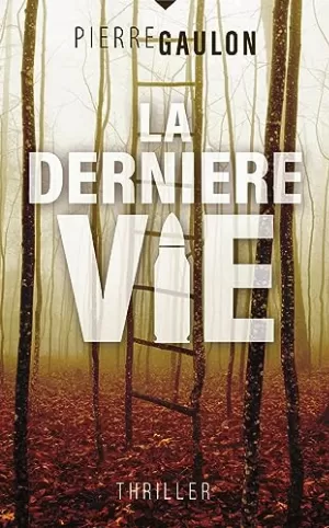 La dernière vie