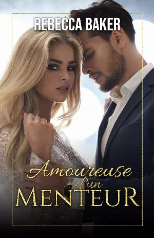 Amoureuse d'un menteur