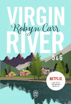 Virgin River, Tome 5 & 6