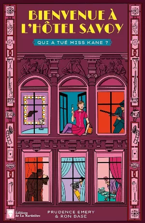 Bienvenue à l'hôtel Savoy, Tome 2 : Qui a tué Miss Kane ?