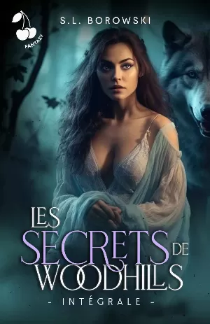 Les Secrets de Woodhills : Intégrale