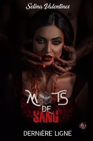 Mots de sang, Tome 3 : Dernière ligne