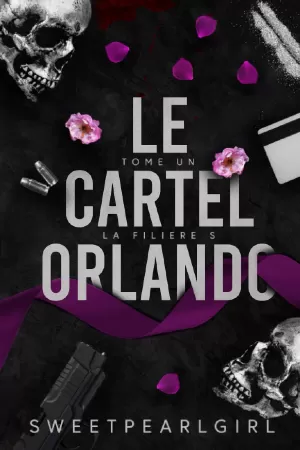 Le Cartel Orlando, Tome 1